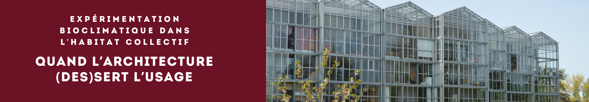 L’expérimentation bioclimatique dans l’habitat collectif