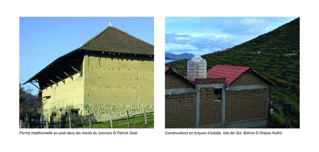 Ferme traditionnelle en pisé dans les monts du lyonnais © Patrick Doat 
Constructions en briques d’adobe, Isla del Sol en Bolivie © Orlane Huitric